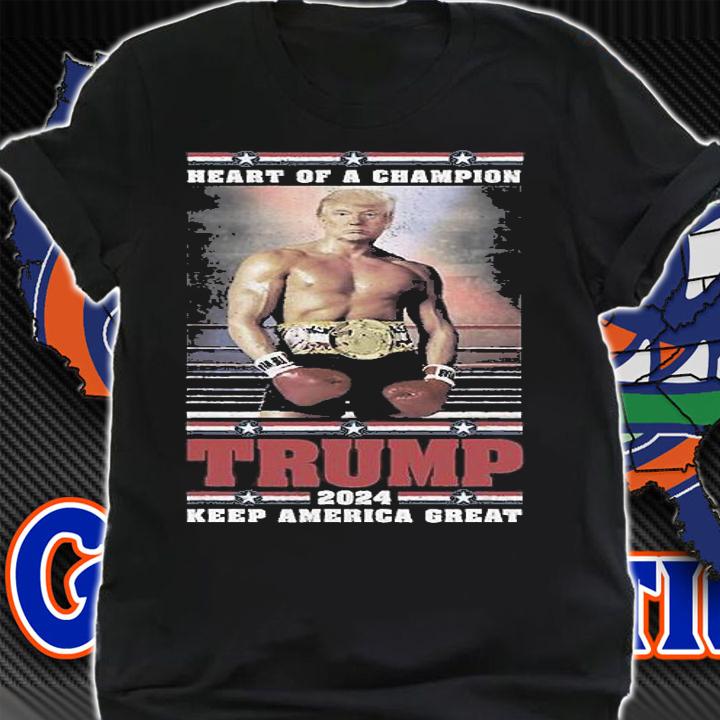 Donald Trump President 2024 Heart Of A Champion Trump Boxing T-Shirt shirt