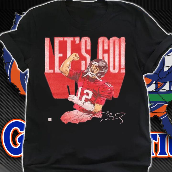 Tom Brady Let's Go Bold Tampa Bay Football Shirt shirt