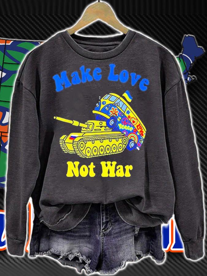 Ukrainian Gypsy On Russian Tank Support Make Love Not War Peace Ukraine T-Shirt sweatshirt