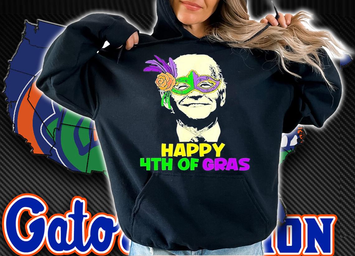 Happy Mardi Gras Joe Biden Funny Sarcastic 4th Of July Meme T-Shirt hoodie