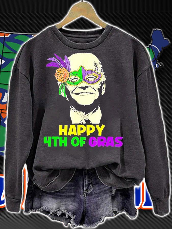 Happy Mardi Gras Joe Biden Funny Sarcastic 4th Of July Meme T-Shirt sweatshirt
