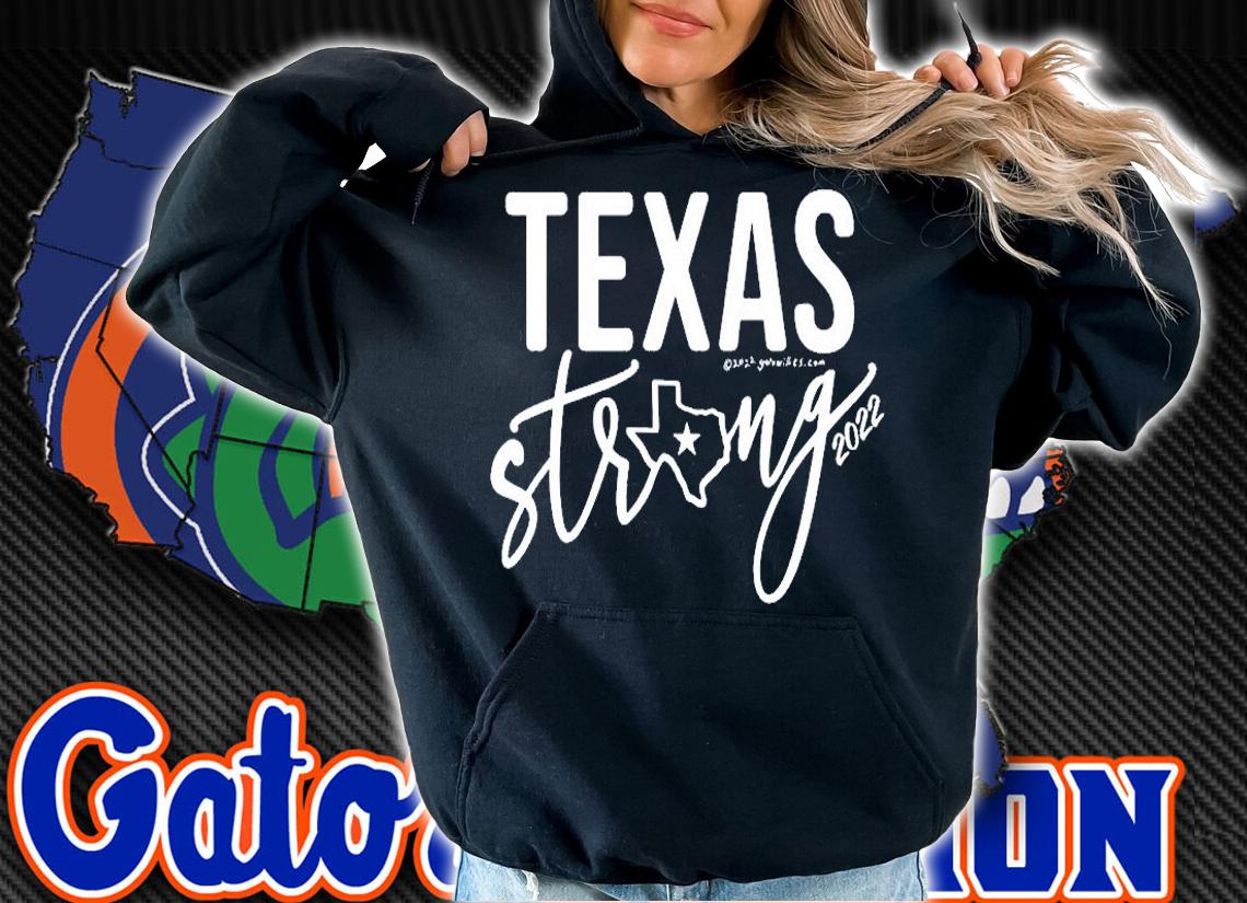 Texas Strong 2022 T-Shirt hoodie