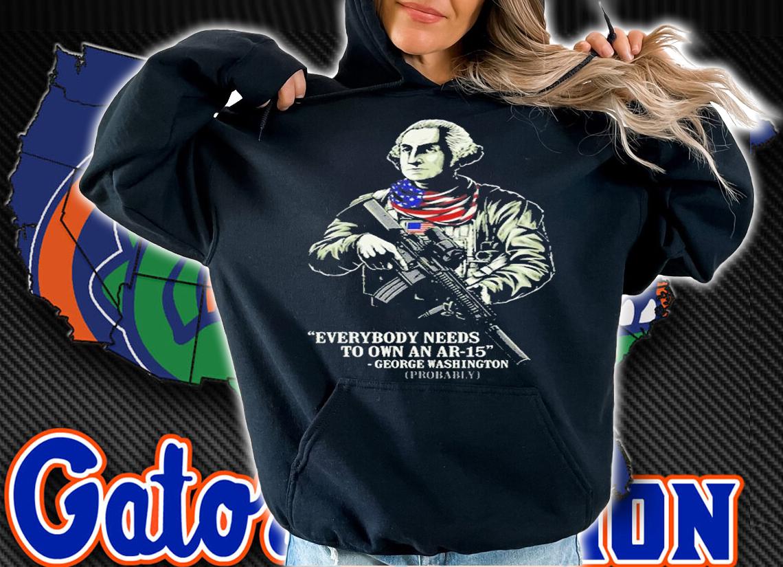 They Say That Nobody Needs To Own An AR-15 T-Shirt