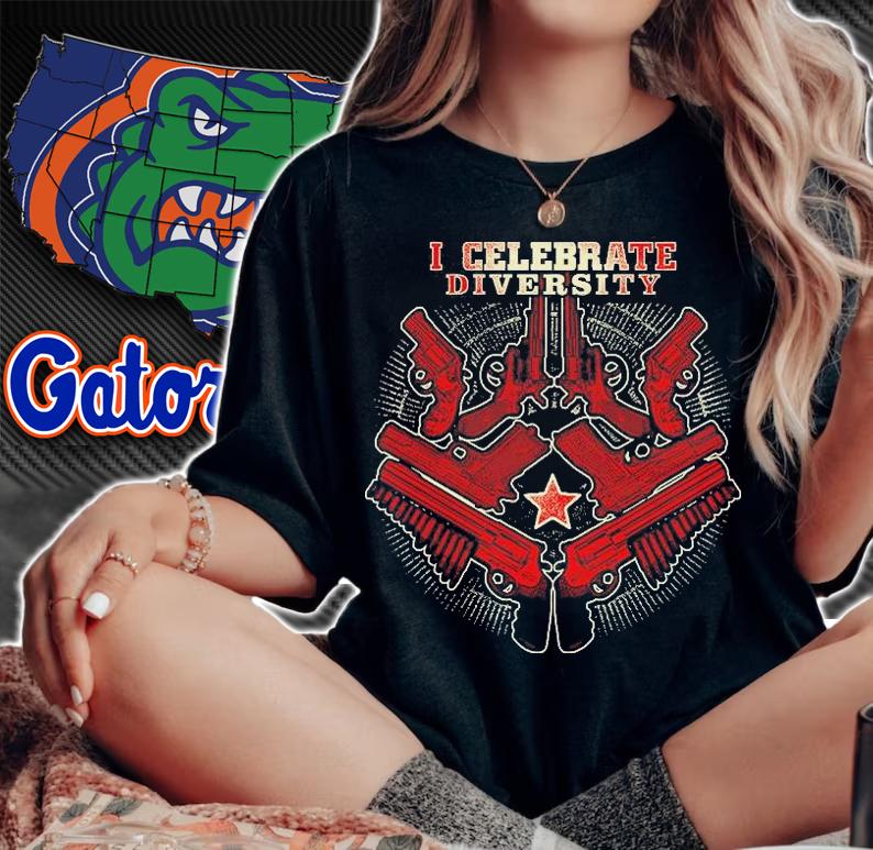 Celebrate Diversity Funny Gun Rights Gift T-Shirt woman shirt