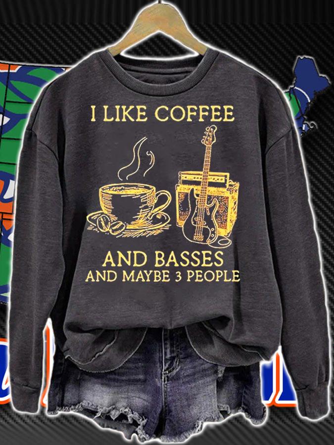 I Like Coffee And Basses And Maybe 3 People T-Shirt