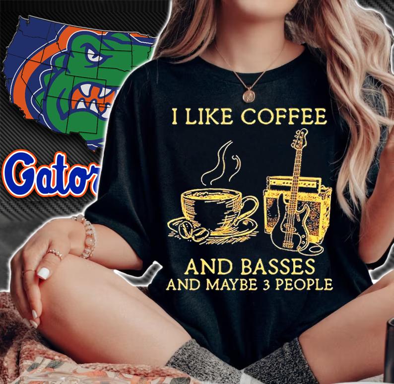 I Like Coffee And Basses And Maybe 3 People T-Shirt
