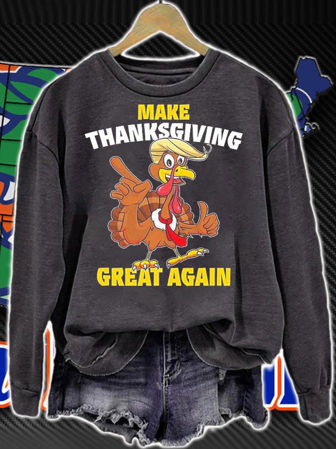Make Thanksgiving Great Again Funny Trumpkin Turkey Trump T-Shirt sweatshirt