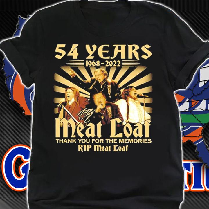 Rip Meat Loaf 54 Years 1968 2022 Signature Thank You For The Memories T-Shirt shirt