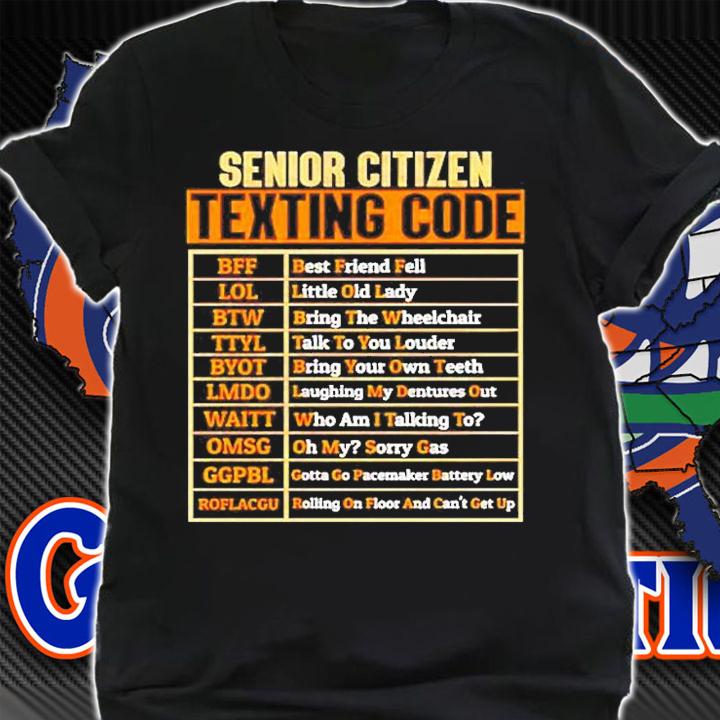 Senior Citizen Texting Code T-Shirt shirt