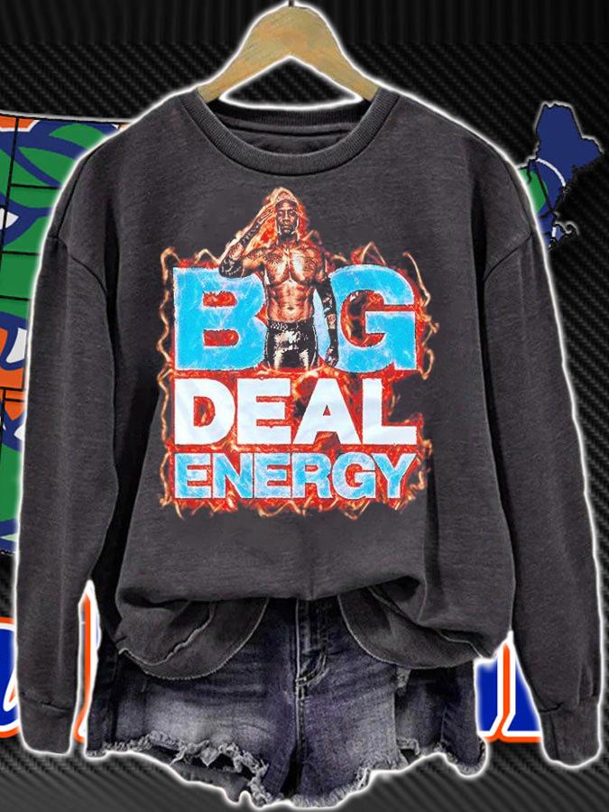 Shawn Dean Big Deal Energy T-Shirt sweatshirt