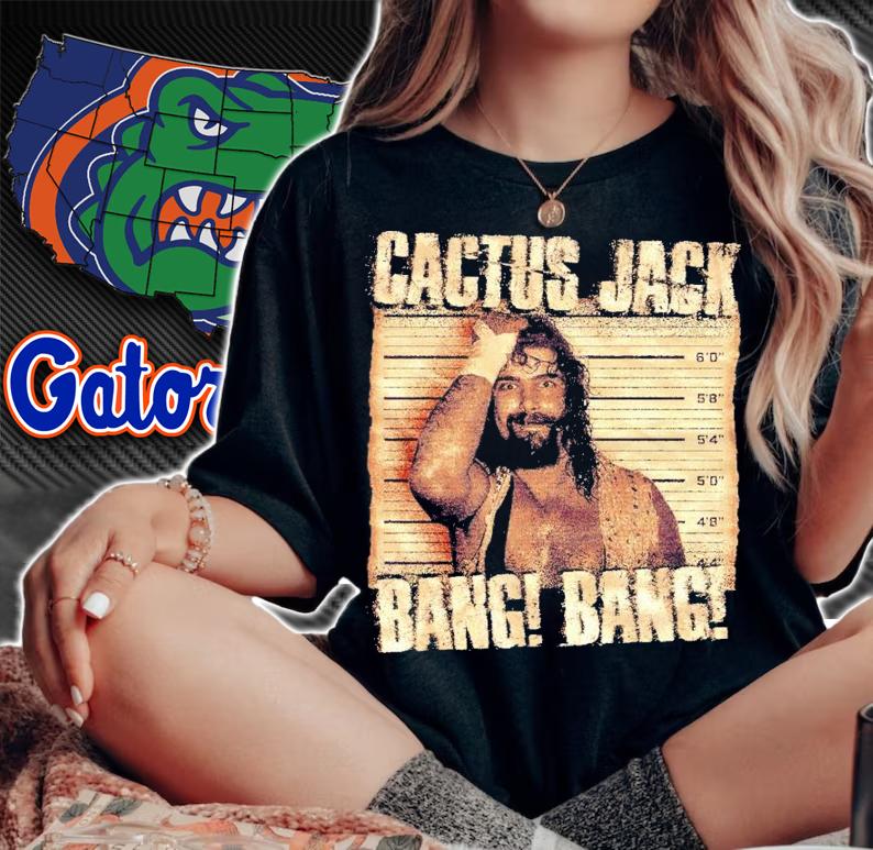 Mick Foley Cactus Jack bang bang shirt