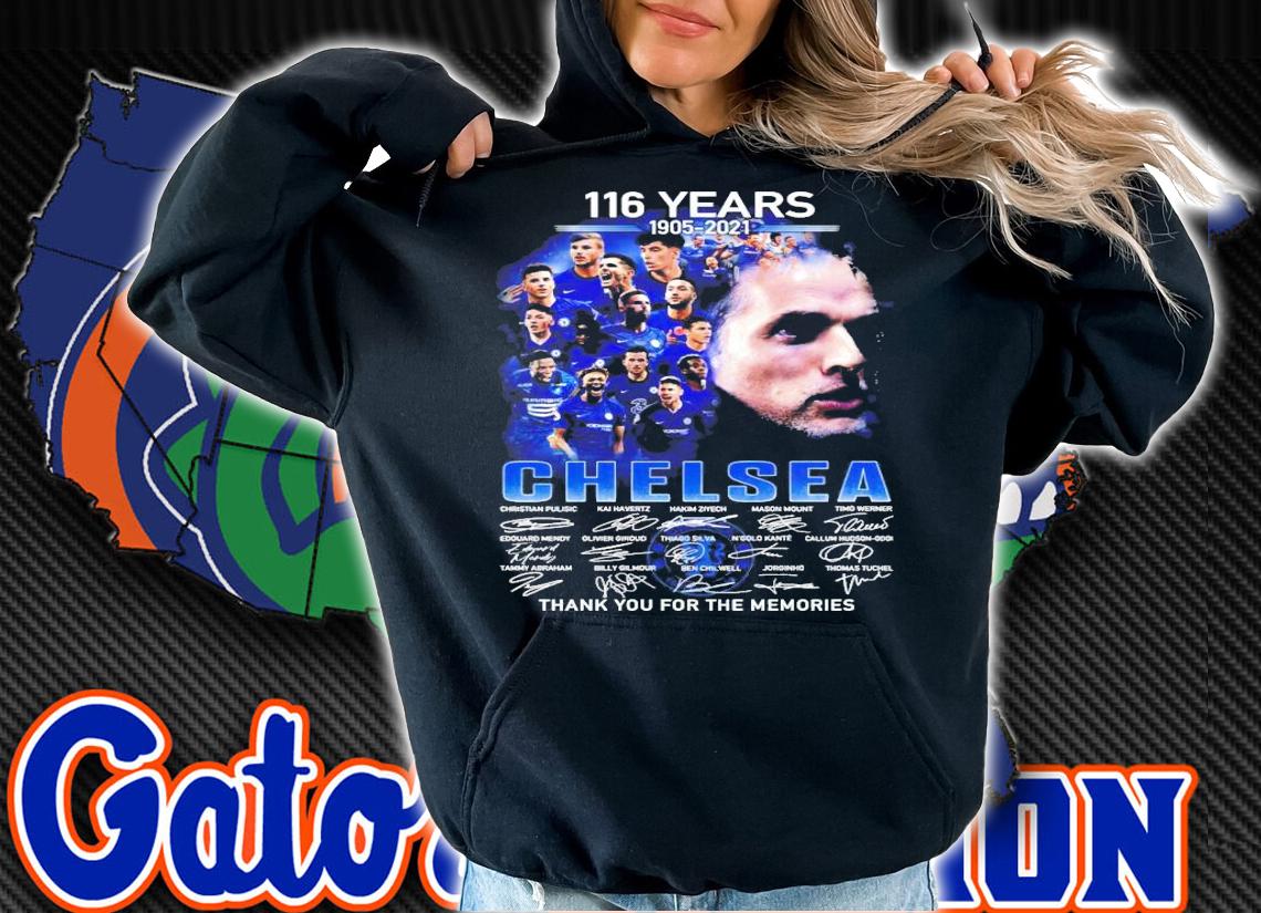 116 years 1905-2021 CHELSEA signature thank you for the memories shirt