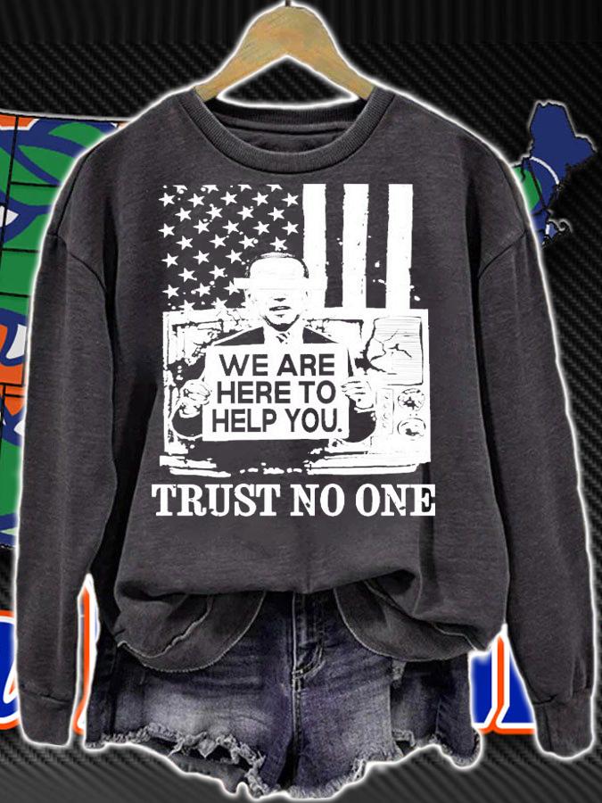 Biden we are here to help you trust no one shirt
