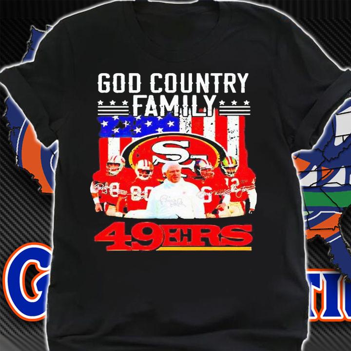 God country family San Francisco 49ers signatures T-shirt