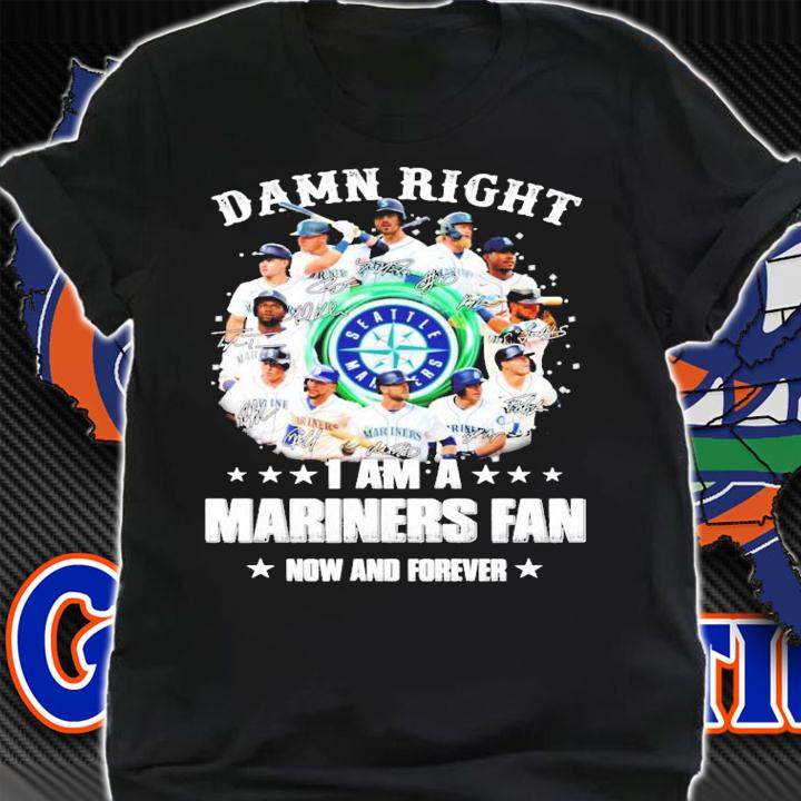 I am a Seattle Mariners fan now and forever signatures shirt shirt