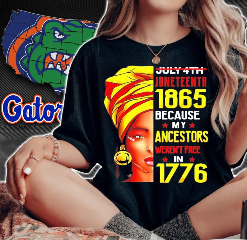 July 4 th juneteenth 1865 because my ancestors weren't free in 1776 shirt woman shirt