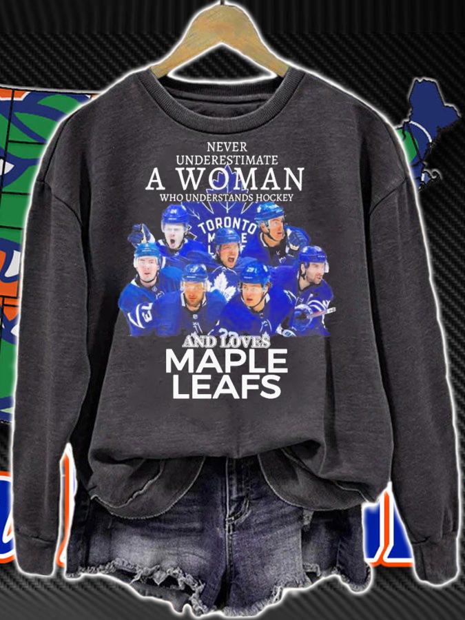 Never Underestimate A Woman Who Understands Hockey And Loves Maple Leafs t-shirt