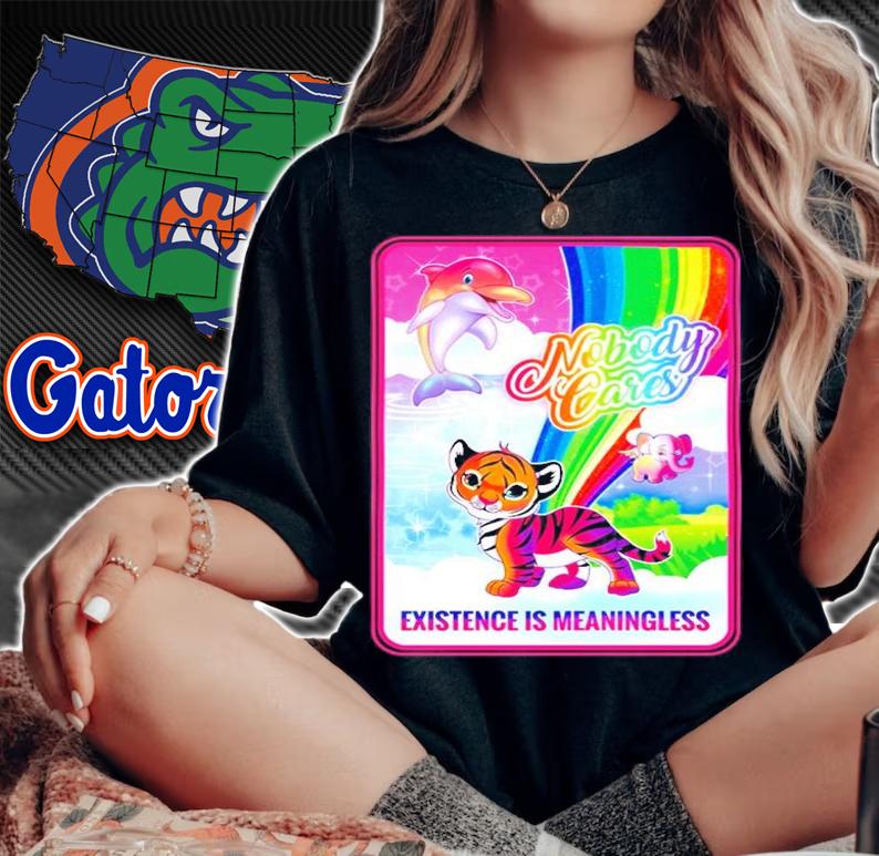 Nobody Cares existence is meaningless shirt