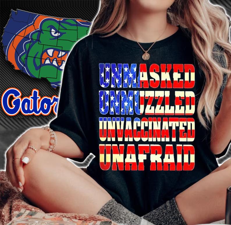 Unmasked unmuzzled unvaccinated unafraid shirt woman shirt