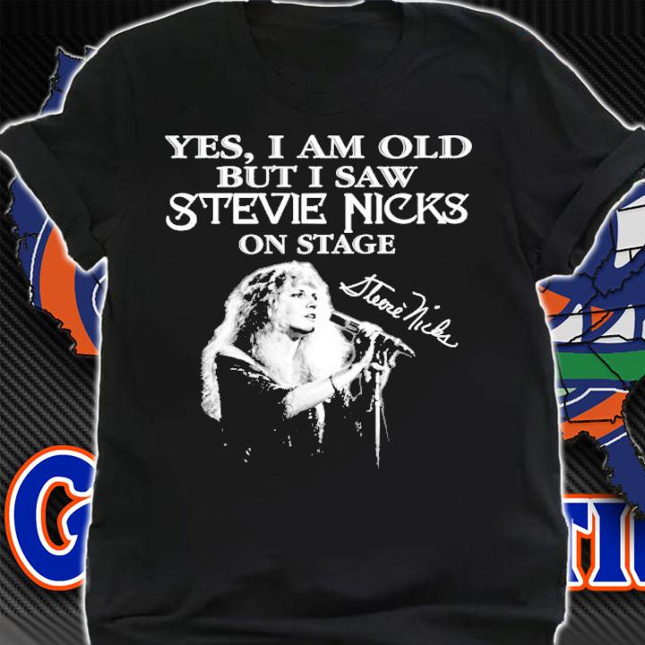 Yes I am old but I saw Stevie Nicks on stage signature shirt