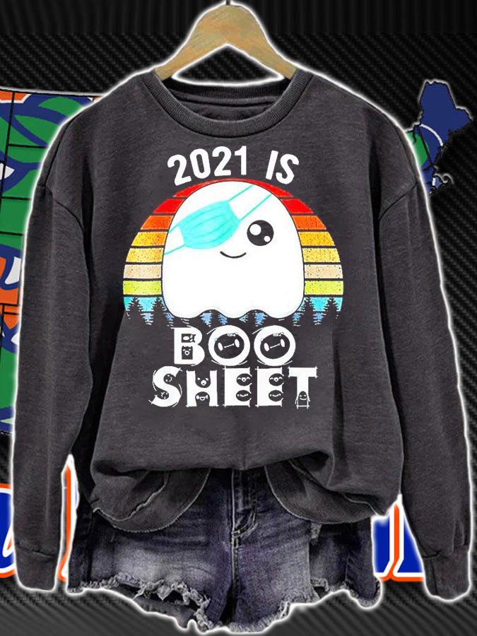 2021 is Boo Sheet Ghost Halloween Costumes Party T-shirt sweatshirt