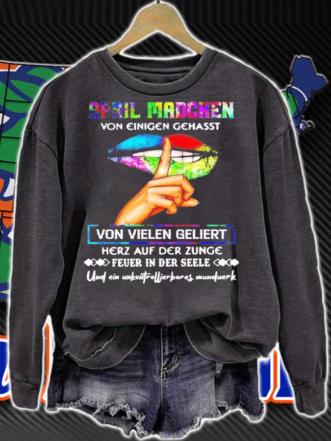 April madchen von einigen gehasst von vielen geliert shirt