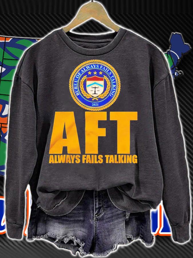 Bureu of alway fails talking 2021 AFT always fails talking shirt