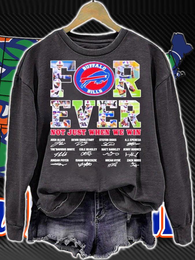 Forever Buffalo Bills not just when we win shirt, t-shirt