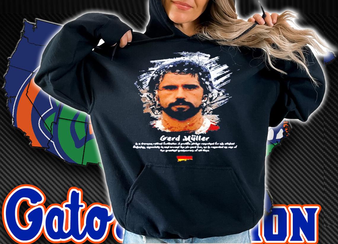 Gerd Muller Bomber Der Nation Jerseys Germany shirt hoodie