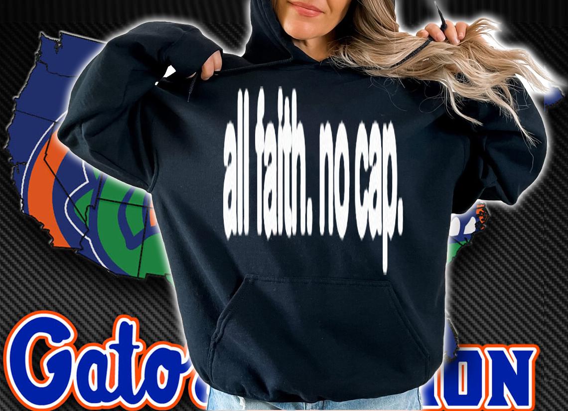 All faith no cap T-shirt hoodie
