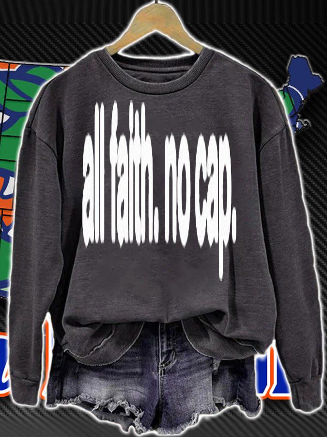 All faith no cap T-shirt sweatshirt