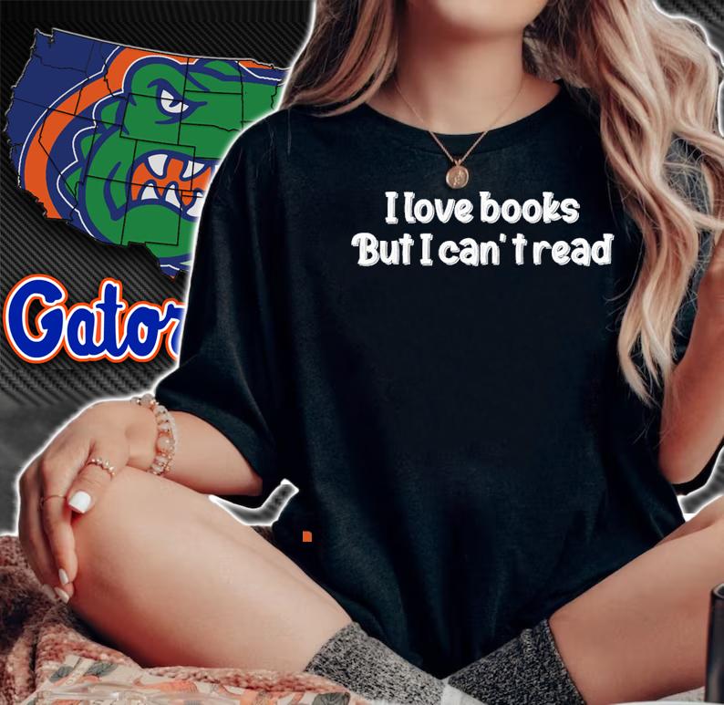 I love books but I can't read shirt woman shirt
