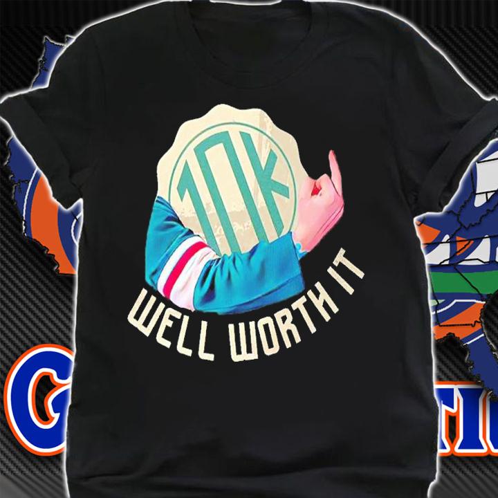 10k well worth it Ryan Hartman shirt shirt