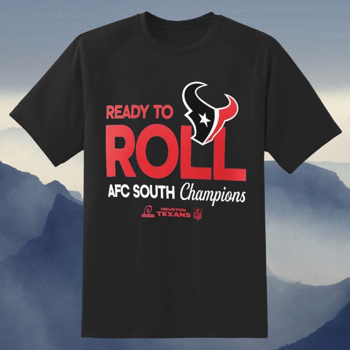 Premium Houston Texans Ready To Roll AFC South Champions T-Shirt