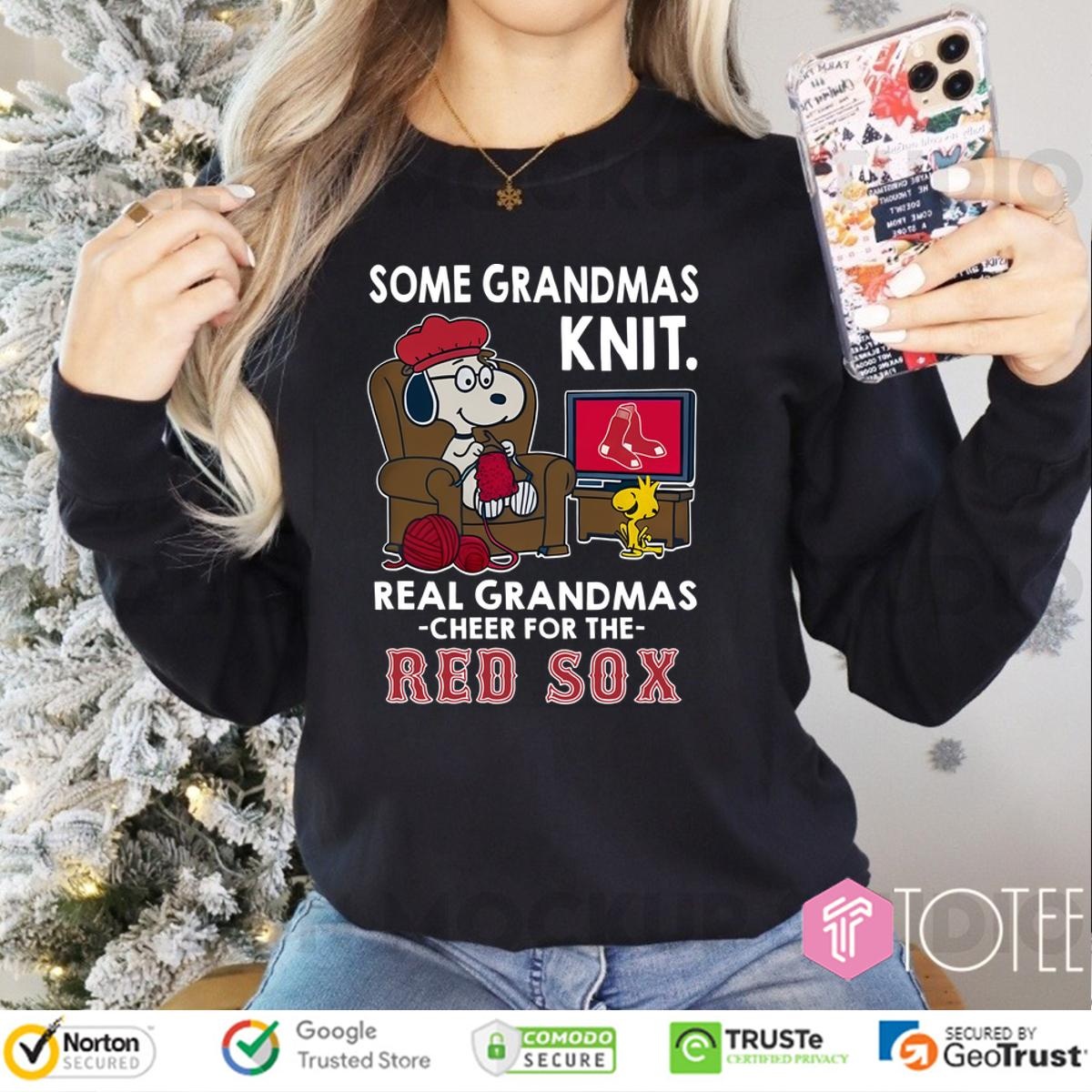 Some Grandmas Knit Real Grandmas Cheer For The Boston Red Sox Long Sleeve